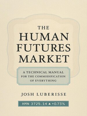 cover image of The Human Futures Market